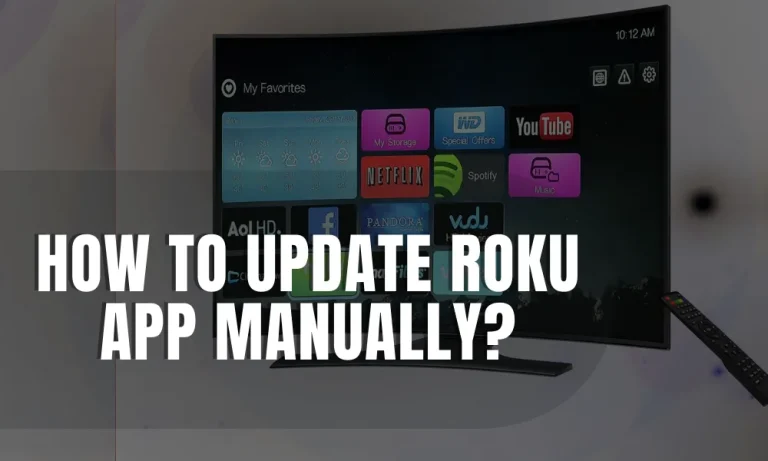 How to Update Roku App Manually?